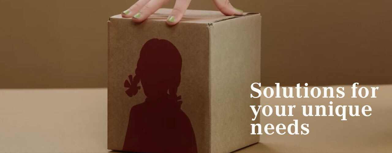 Solutions for your unique needs